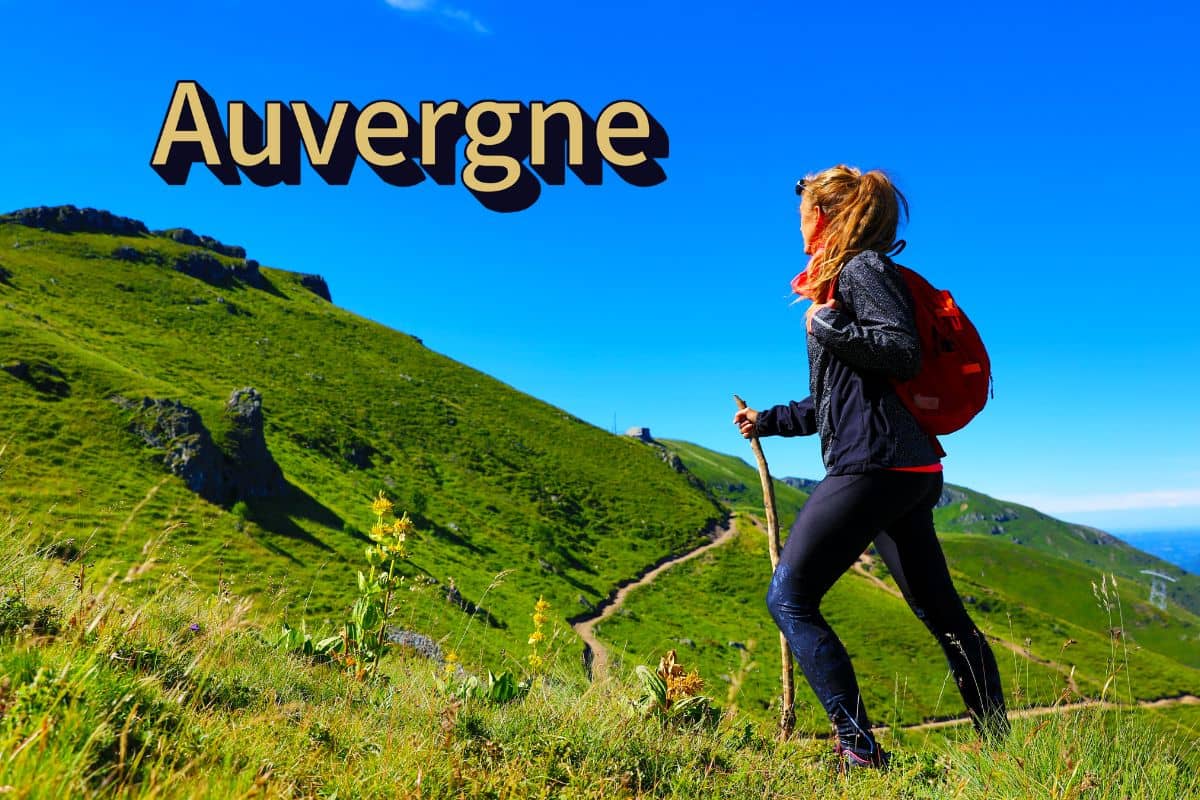 Voici 5 idées de vacances en Auvergne et les meilleurs prix pour se loger !